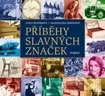 Příběhy slavných značek - Magdalena Šorelová, Jitka Škápíková - kniha z kategorie Dějiny designu