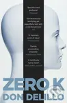 Zero K - Don DeLillo - kniha z kategorie Fantasy