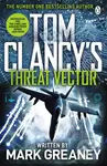 Threat Vector - Tom Clancy, Mark Greaney,Threat Vector - Tom Clancy, Mark Greaney - kniha z kategorie Beletria