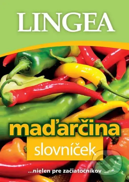 Maďarčina slovníček (... nielen pre začiatočníkov)