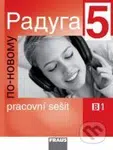 Raduga po novomu 5 - Pracovní sešit (stupeň B1/1) - kniha z kategorie Jazykové učebnice a slovníky
