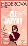 Zlé jazyky - Petra Hederová - kniha z kategorie Romantická