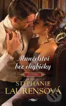 Manželství bez chybičky - Stephanie Laurens - kniha z kategorie Romantická