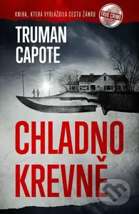 Chladnokrevně - Truman Capote - kniha z kategorie Detektivky, thrillery a horory