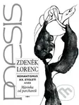 Romantismus XX. století aneb Márinka od parchantů - Zdeněk Lorenc - kniha z kategorie Společenská beletrie