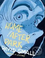 Home After Dark - David Small - kniha z kategorie Komiksy