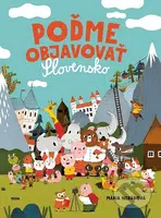 Poďme objavovať Slovensko - Mária Nerádová - kniha z kategorie Pro děti