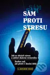 Sám proti stresu (Jak se ubránit stresu a udržet rovnováhu) - kniha z kategorie Psychologie
