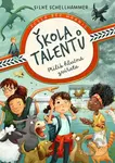 Škola talentů: Příliš hlučná zvířata - Silke Schellhammer - kniha z kategorie Beletrie pro děti