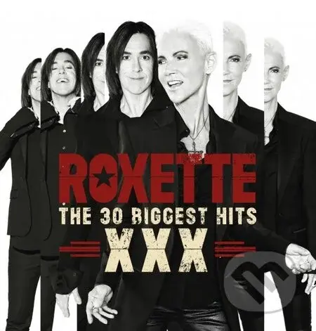 Roxette : The 30 Biggest Hits (2 CD) - Roxette