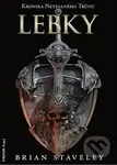 Lebky (Kronika Netesaného trůnu) - Brian Staveley