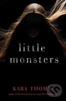 Little Monsters - Kara Thomas - kniha z kategorie Beletrie pro děti