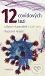 12 covidových tezí (Lidstvo v karanténě a další texty) - kniha z kategorie Zdraví a životní styl