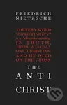 The Anti-Christ - Friedrich Nietzsche - kniha z kategorie Filozofie
