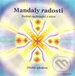 Mandaly radosti (Radost vycházející z nitra) - Zlatka Adolfová - kniha z kategorie Spiritualita