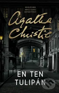 En ten tulipán - Agatha Christie - kniha z kategorie Detektivky, thrillery a horory