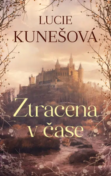 Ztracena v čase - Lucie Kunešová - e-kniha