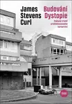 Budování Dystopie - James Stevens  Curl