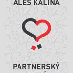 Partnerský manuál - Aleš Kalina - e-kniha
