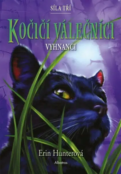 Kočičí válečníci - Síla tří 3: Vyhnanci - Erin Hunterová