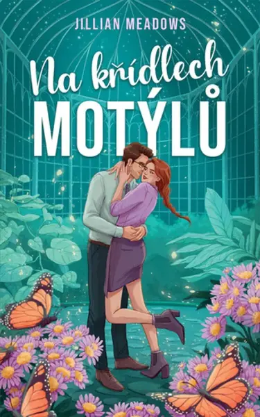 Na křídlech motýlů - Jillian Meadows