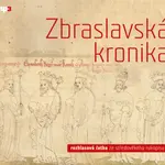 Zbraslavská kronika - Petr Žitavský, Ota Durynský, Jaromír Meduna - audiokniha