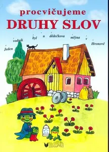 Procvičujeme druhy slov - Vlasta Blumentrittová