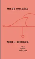 Trnem rejnoka - Miloš Doležal