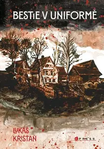 Bestie v uniformě - Lukáš Křišťan
