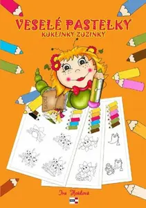 Veselé pastelky kuklinky Zuzinky - Iva Hoňková