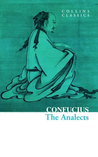 The Analects - Confucius