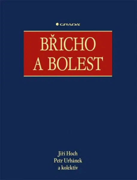Břicho a bolest - Jiří Hoch, Petr Urbánek