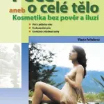Péče o celé tělo - Vlasta Feřteková - e-kniha