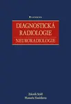 Diagnostická radiologie - Zdeněk Seidl, Manuela Vaněčková