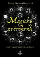Magický zvěrokruh - Petra Neomillnerová