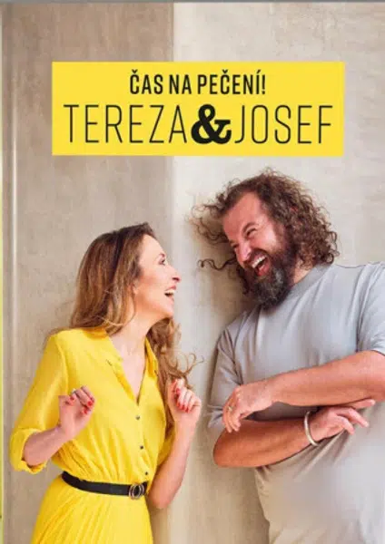 Čas na pečení! Tereza a Josef - Tereza Bebarová, Josef Maršálek