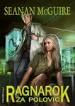 Ragnarok za polovic - Seanan McGuireová - e-kniha