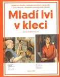 Mladí lvi v kleci - Anna Habánová