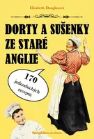 Dorty a sušenky ze staré Anglie - Elizabeth Douglasová - e-kniha
