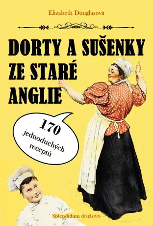 Dorty a sušenky ze staré Anglie - Elizabeth Douglasová - e-kniha