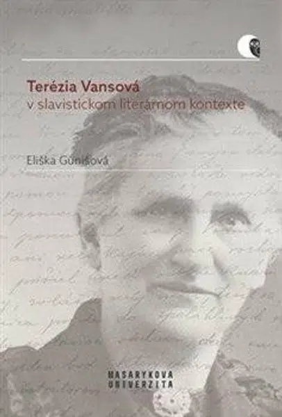 Terézia Vansová v slavistickom literárnom kontexte - Eliška Gunišová
