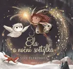 Ela a noční světýlka - Lucy Flemingová