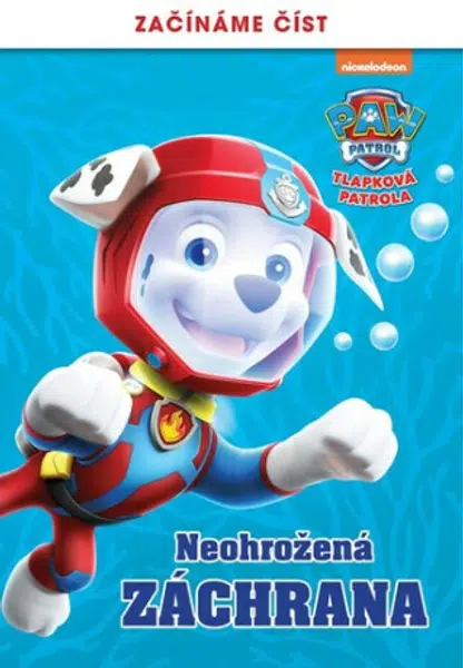 Tlapková patrola – Začínáme číst – Neohrožená záchrana - kolektiv autorů