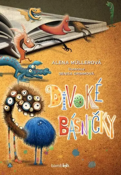 Divoké básničky - Alena Müllerová, Denisa Grimmová