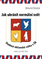 Jak ubránit normální svět - Bohumil Doležal - e-kniha