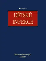 Dětské infekce - Helena Ambrožová