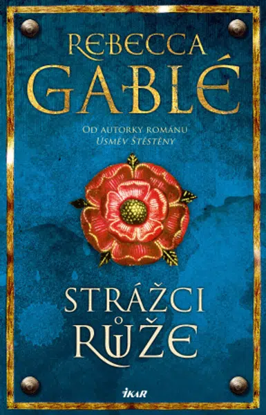 Strážci růže - Rebecca Gablé - e-kniha