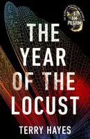 The Year of the Locust - Terry Hayes