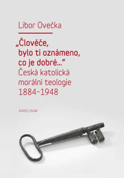 „Člověče, bylo ti oznámeno, co je dobré...“ - Libor Ovečka - e-kniha
