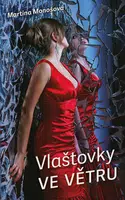 Vlaštovky ve větru - Martina Monošová